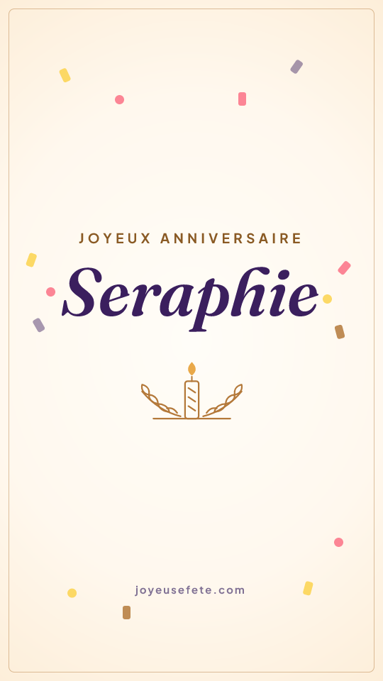 Image « Joyeux anniversaire Seraphie » au format story