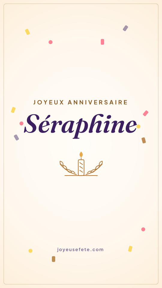 Image « Joyeux anniversaire Séraphine » au format story
