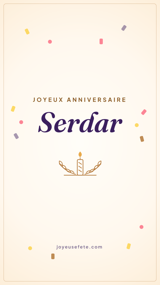 Image « Joyeux anniversaire Serdar » au format story