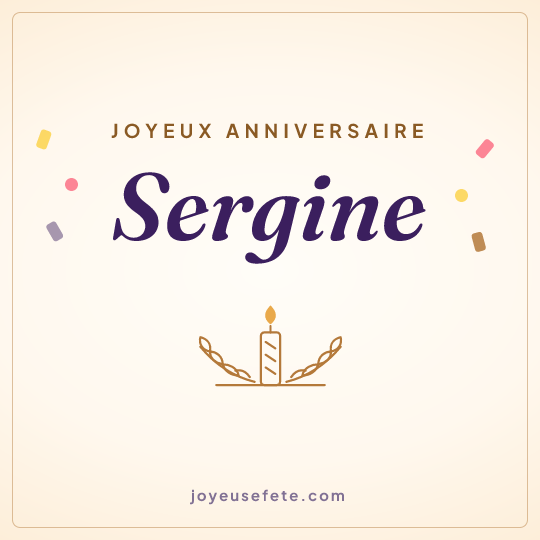 Image carrée « Joyeux anniversaire Sergine » pour WhatsApp