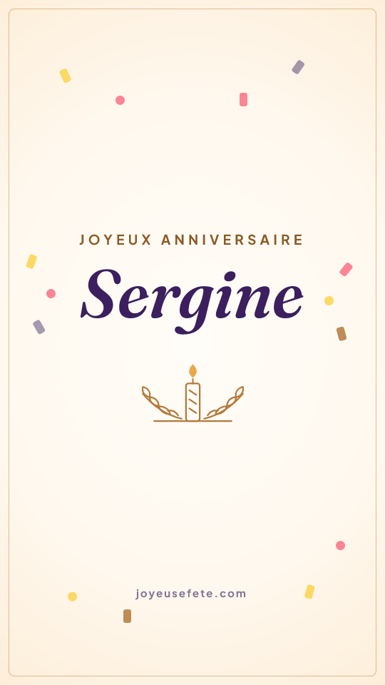 Image « Joyeux anniversaire Sergine » au format story