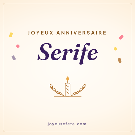 Image carrée « Joyeux anniversaire Serife » pour WhatsApp