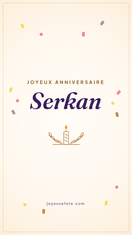 Image « Joyeux anniversaire Serkan » au format story