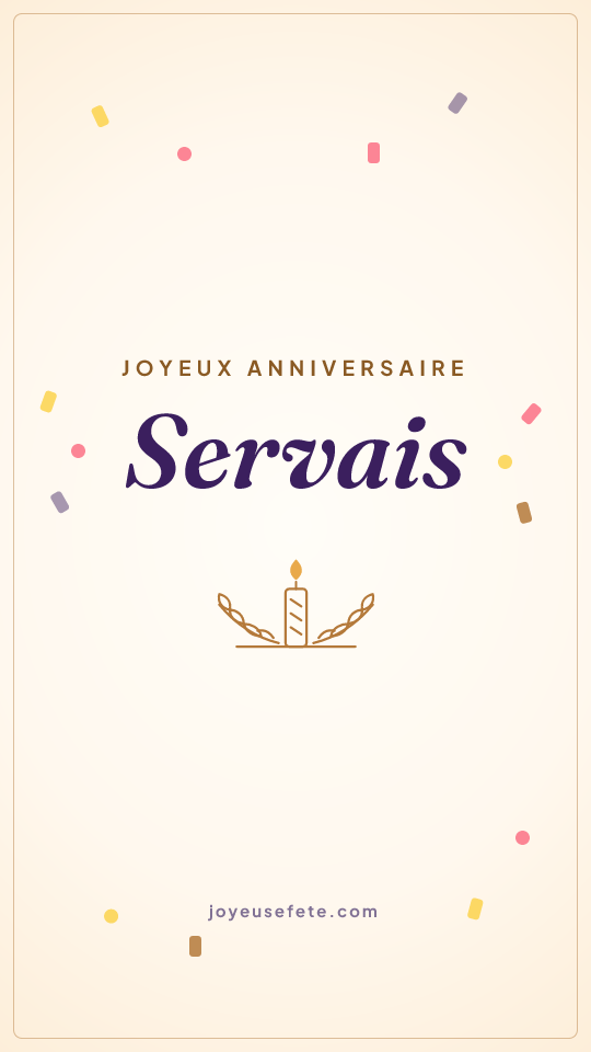 Image « Joyeux anniversaire Servais » au format story
