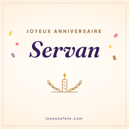 Image carrée « Joyeux anniversaire Servan » pour WhatsApp