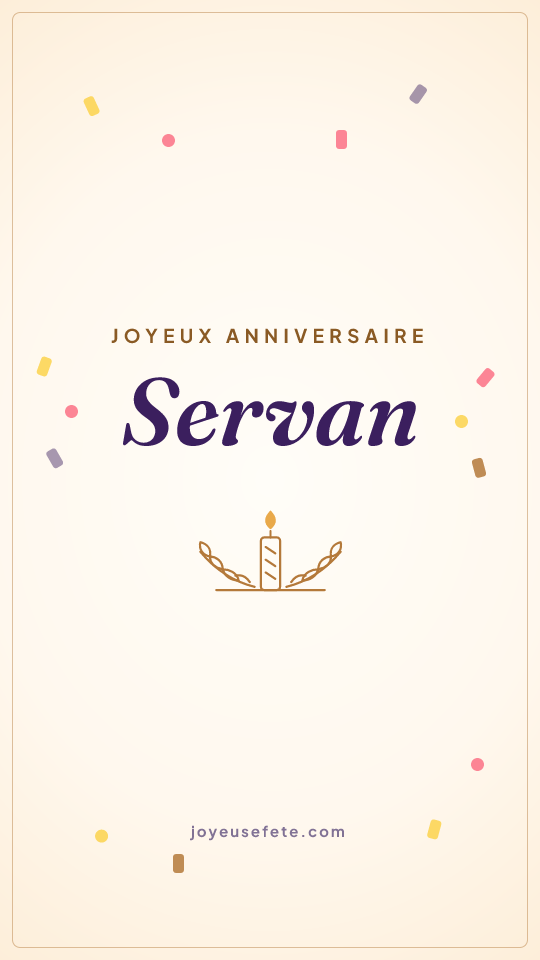 Image « Joyeux anniversaire Servan » au format story
