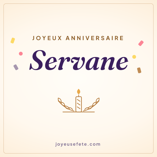 Image carrée « Joyeux anniversaire Servane » pour WhatsApp