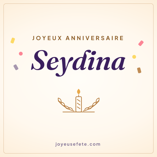 Image carrée « Joyeux anniversaire Seydina » pour WhatsApp