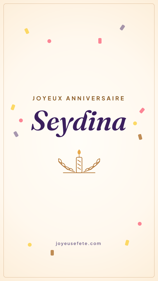 Image « Joyeux anniversaire Seydina » au format story