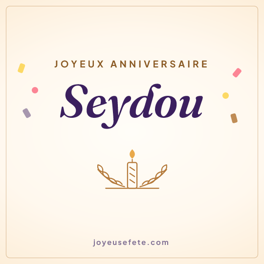 Image carrée « Joyeux anniversaire Seydou » pour WhatsApp