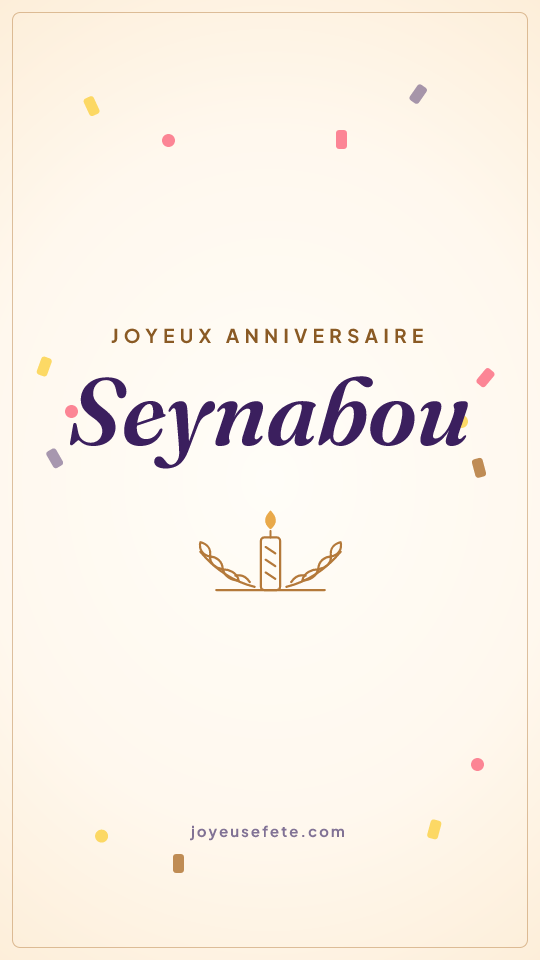 Image « Joyeux anniversaire Seynabou » au format story