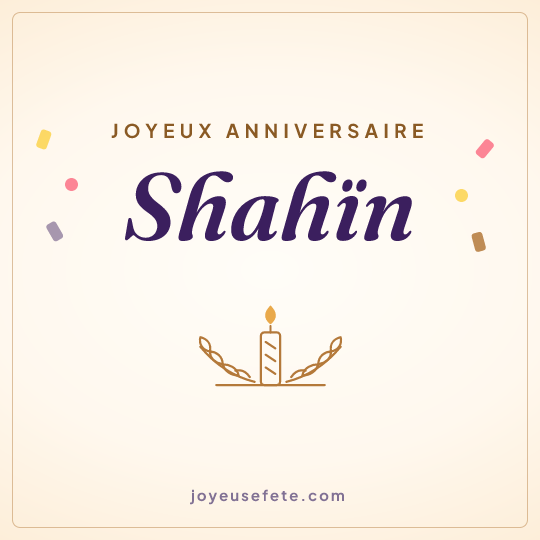 Image carrée « Joyeux anniversaire Shahïn » pour WhatsApp
