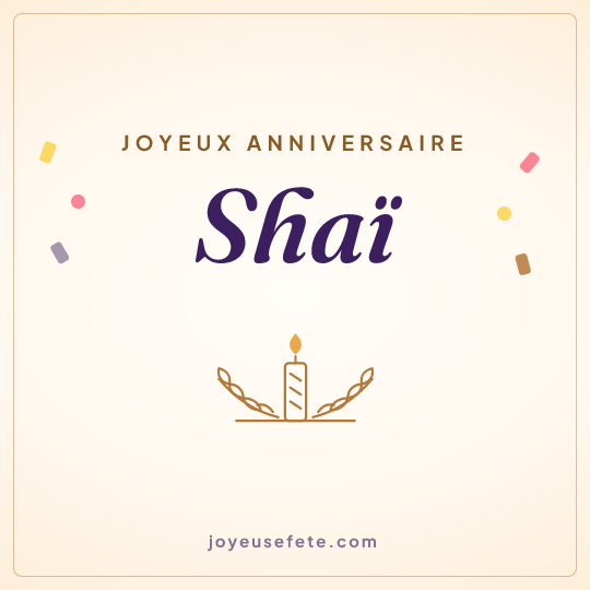 Image carrée « Joyeux anniversaire Shaï » pour WhatsApp