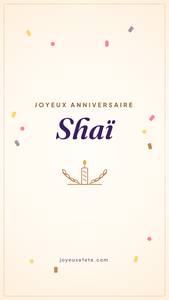 Image « Joyeux anniversaire Shaï » au format story