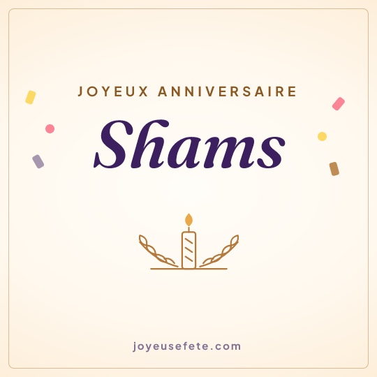 Image carrée « Joyeux anniversaire Shams » pour WhatsApp