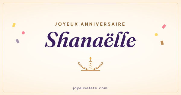 Image « Joyeux anniversaire Shanaëlle » au format large
