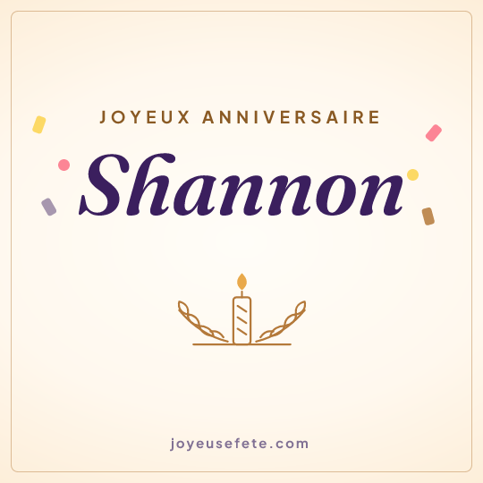 Image carrée « Joyeux anniversaire Shannon » pour WhatsApp