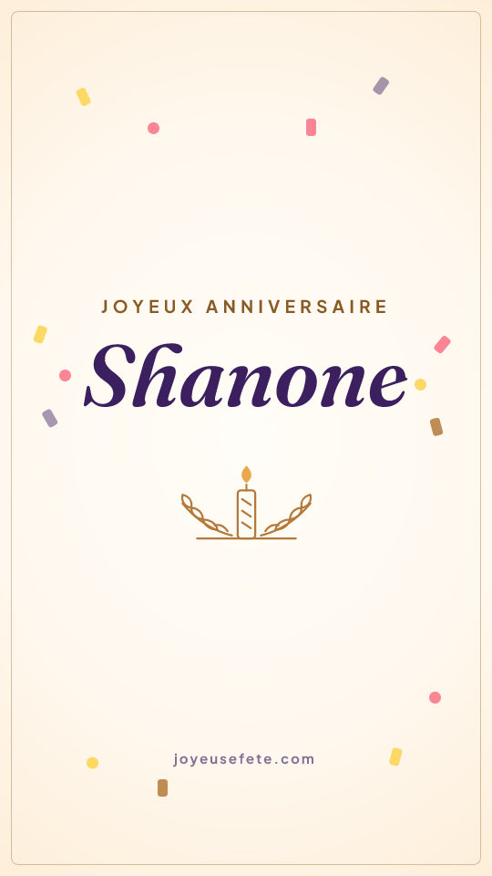 Image « Joyeux anniversaire Shanone » au format story