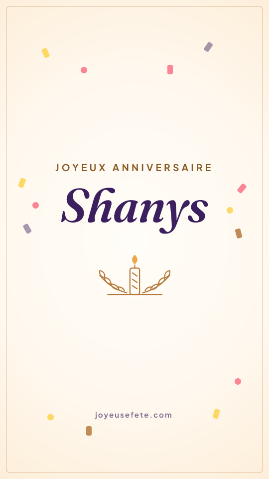 Image « Joyeux anniversaire Shanys » au format story