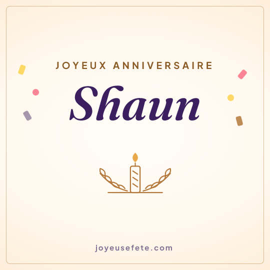 Image carrée « Joyeux anniversaire Shaun » pour WhatsApp