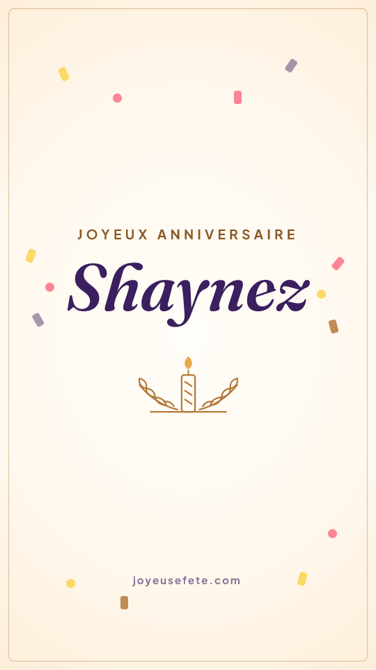 Image « Joyeux anniversaire Shaynez » au format story
