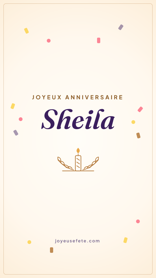 Image « Joyeux anniversaire Sheila » au format story
