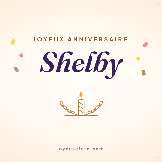 Image carrée « Joyeux anniversaire Shelby » pour WhatsApp