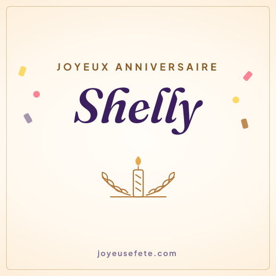 Image carrée « Joyeux anniversaire Shelly » pour WhatsApp