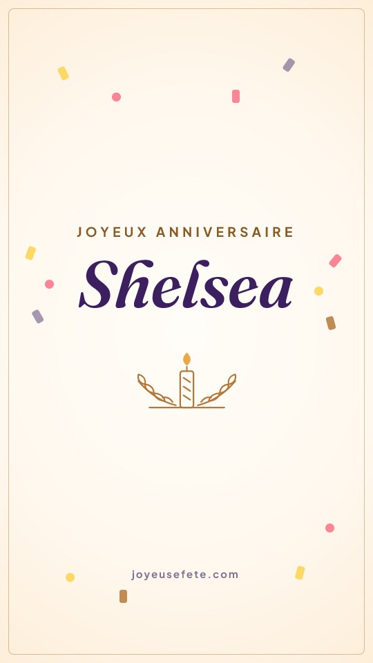 Image « Joyeux anniversaire Shelsea » au format story
