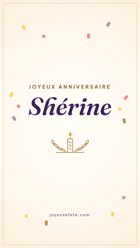Image « Joyeux anniversaire Shérine » au format story