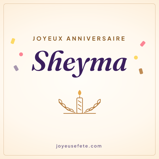 Image carrée « Joyeux anniversaire Sheyma » pour WhatsApp