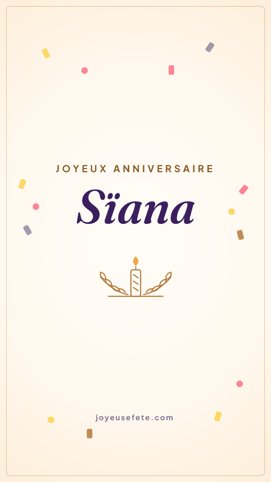 Image « Joyeux anniversaire Sïana » au format story
