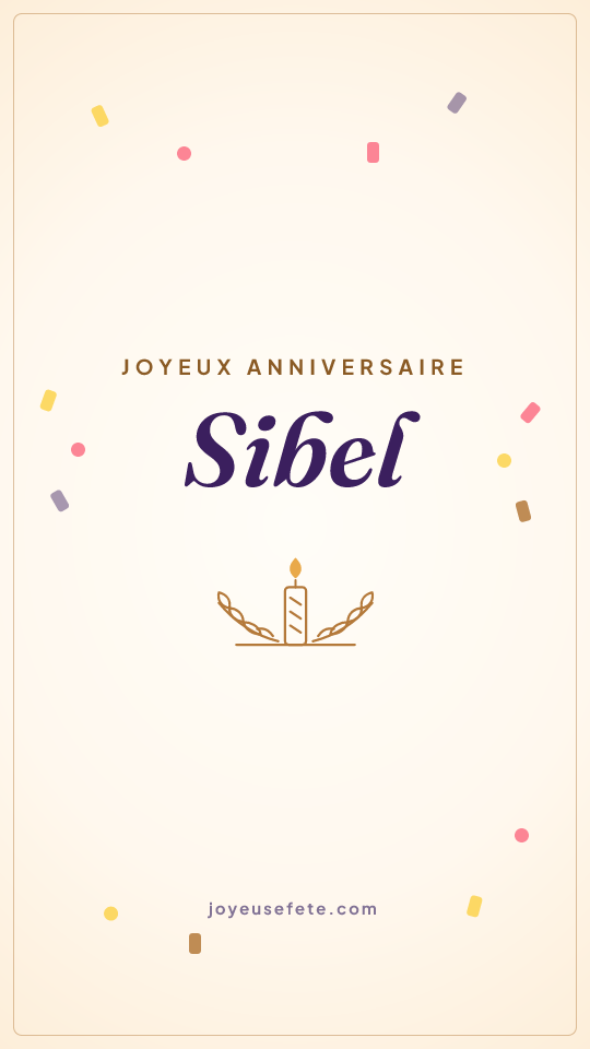Image « Joyeux anniversaire Sibel » au format story