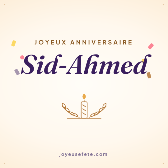 Image carrée « Joyeux anniversaire Sid-Ahmed » pour WhatsApp