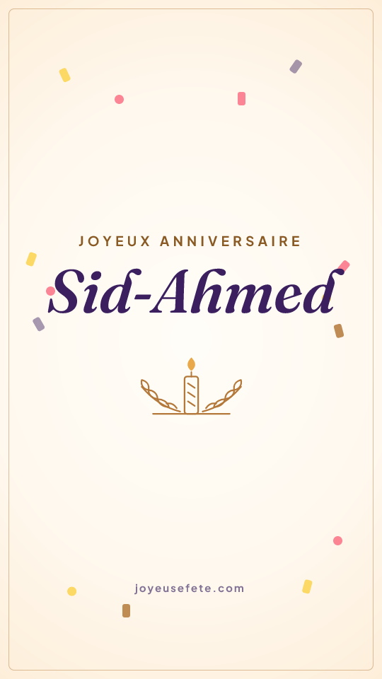 Image « Joyeux anniversaire Sid-Ahmed » au format story