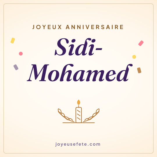 Image carrée « Joyeux anniversaire Sidi-Mohamed » pour WhatsApp