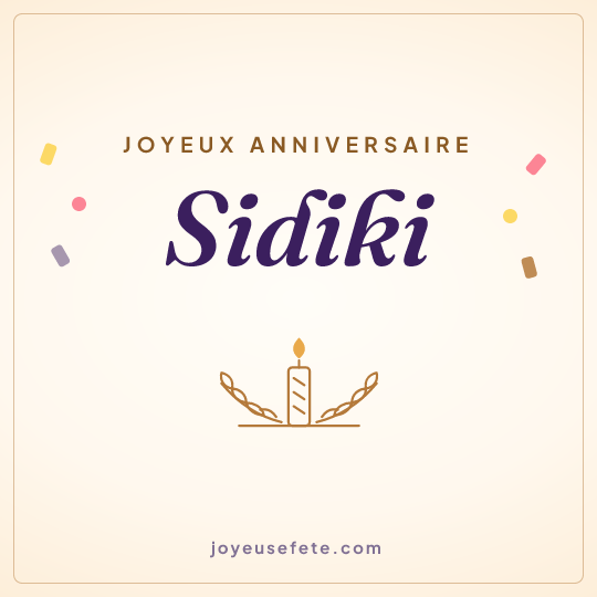 Image carrée « Joyeux anniversaire Sidiki » pour WhatsApp