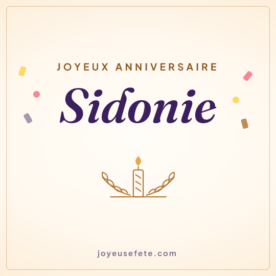 Image carrée « Joyeux anniversaire Sidonie » pour WhatsApp