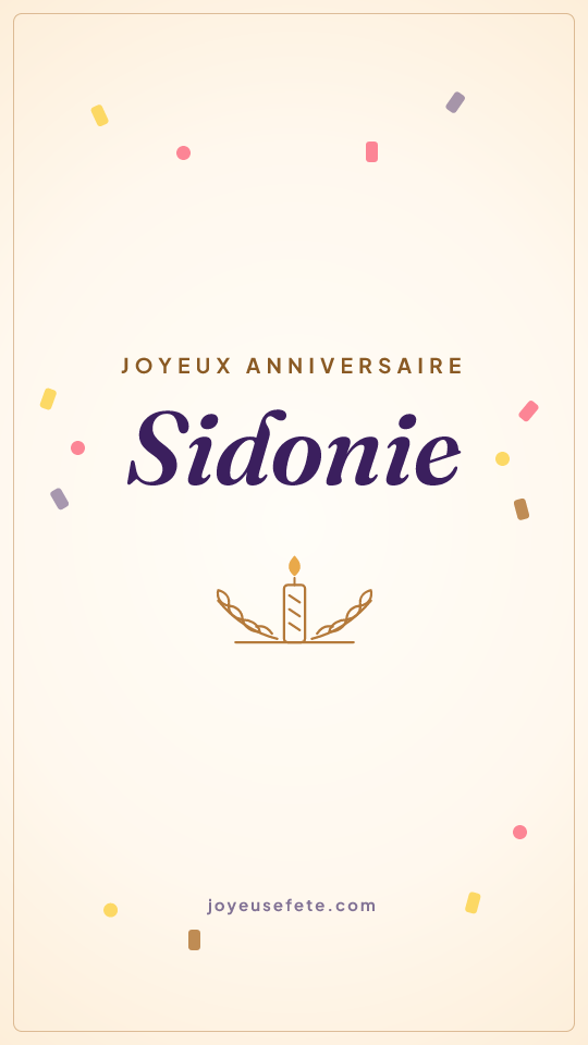 Image « Joyeux anniversaire Sidonie » au format story