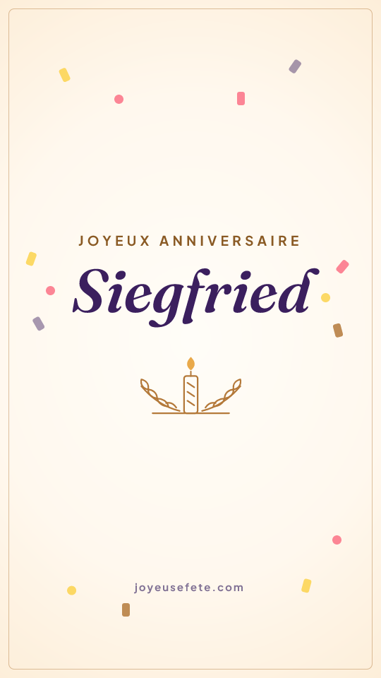 Image « Joyeux anniversaire Siegfried » au format story