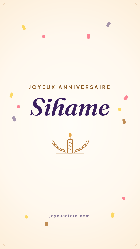 Image « Joyeux anniversaire Sihame » au format story