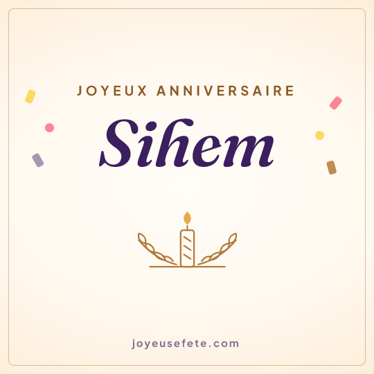 Image carrée « Joyeux anniversaire Sihem » pour WhatsApp