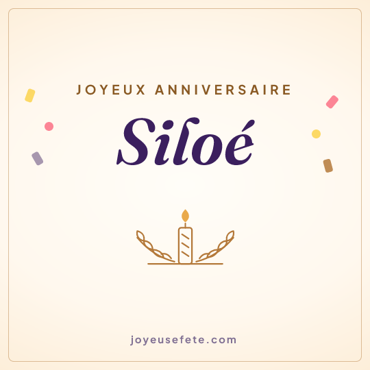 Image carrée « Joyeux anniversaire Siloé » pour WhatsApp