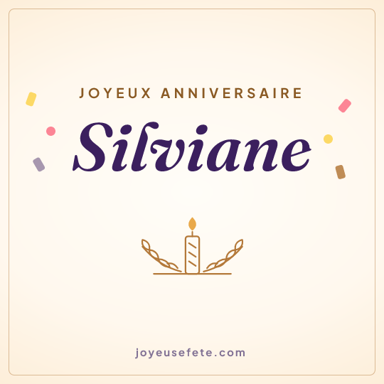 Image carrée « Joyeux anniversaire Silviane » pour WhatsApp
