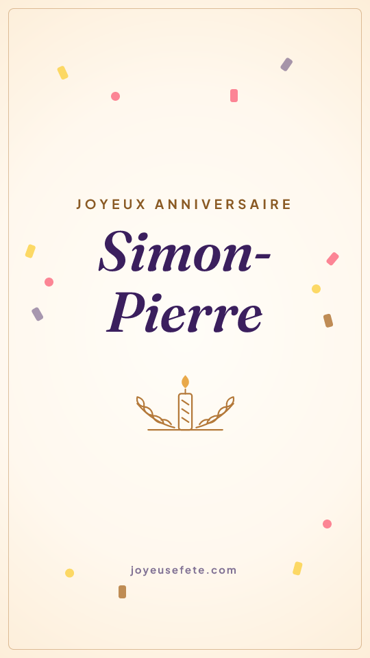 Image « Joyeux anniversaire Simon-Pierre » au format story