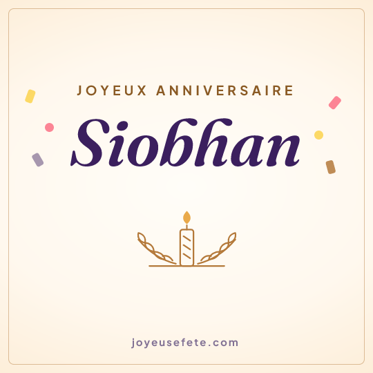 Image carrée « Joyeux anniversaire Siobhan » pour WhatsApp