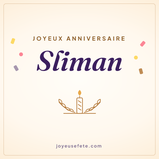 Image carrée « Joyeux anniversaire Sliman » pour WhatsApp