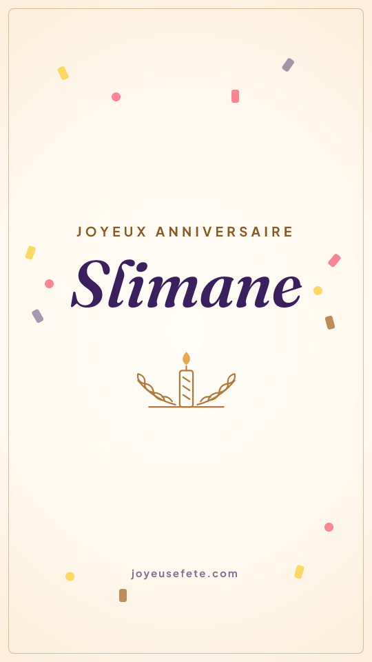 Image « Joyeux anniversaire Slimane » au format story