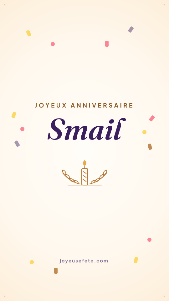 Image « Joyeux anniversaire Smail » au format story