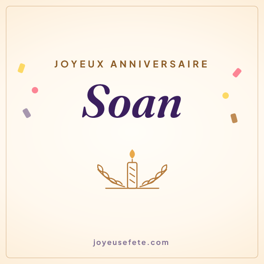Image carrée « Joyeux anniversaire Soan » pour WhatsApp